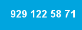 929 122 58 71 929 122 58 71